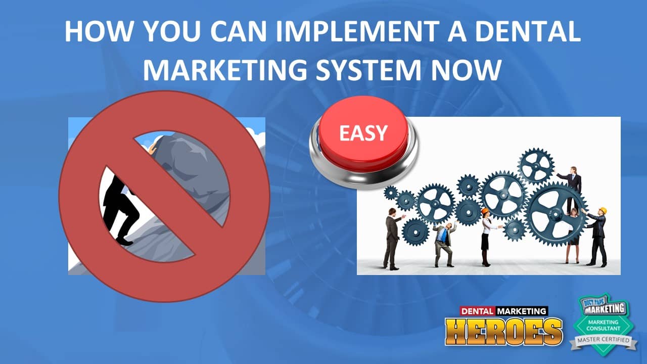 DMH-webinar 8-implementing a dental marketing system