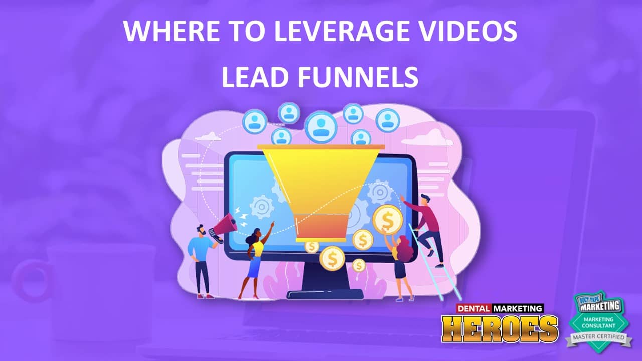 where to leverage video and multi-media - lead funnels