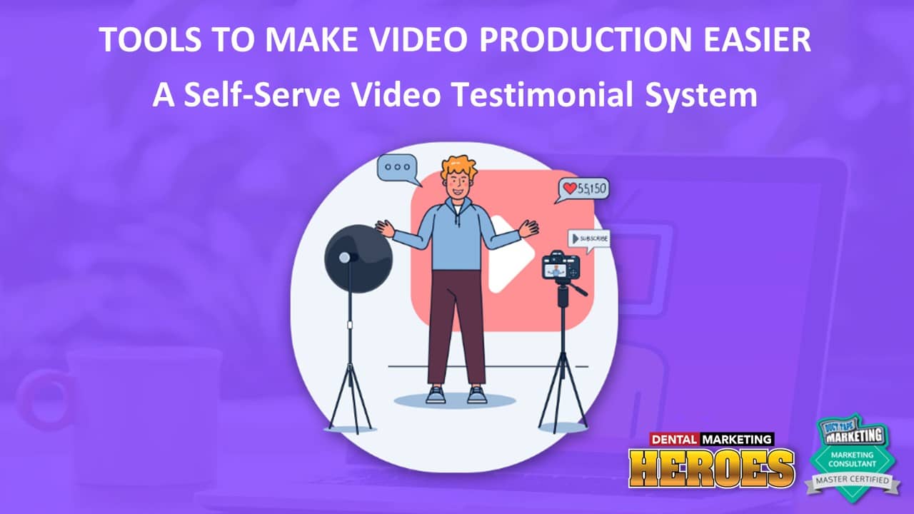self-serve testimonial system makes video production easier