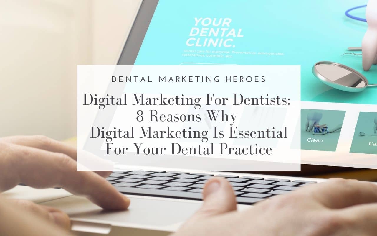 Digital-Marketing-for-Dentists-Dental-Marketing-Heroes