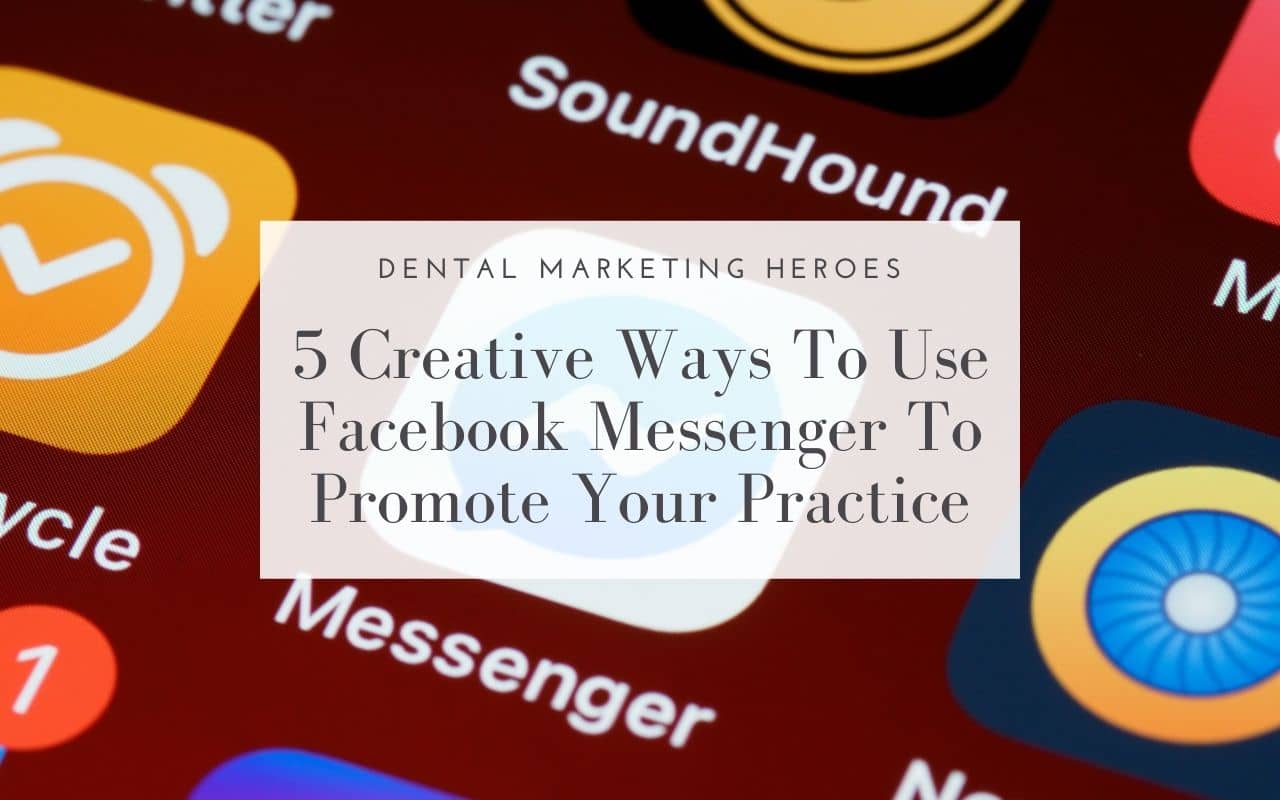 creative-ways-to-use-facebook-messenger-to-promote-your-practice
