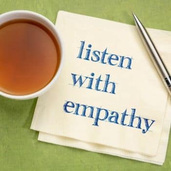Listen with Empathy to your customers